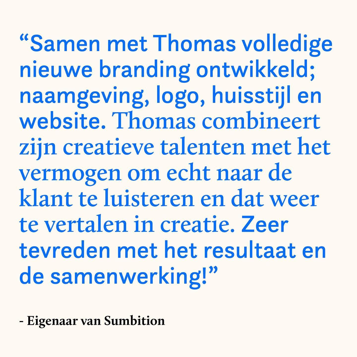 Soms best lastig om te omschrijven wat ik precies doe. Daarom ben ik extra blij met de mooie woorden van de eigenaar van Sumbition. Bedankt voor de fijne samenwerking!
-
#blijeklant #design #rebranding #huisstijl #webdesign #merkidentiteit