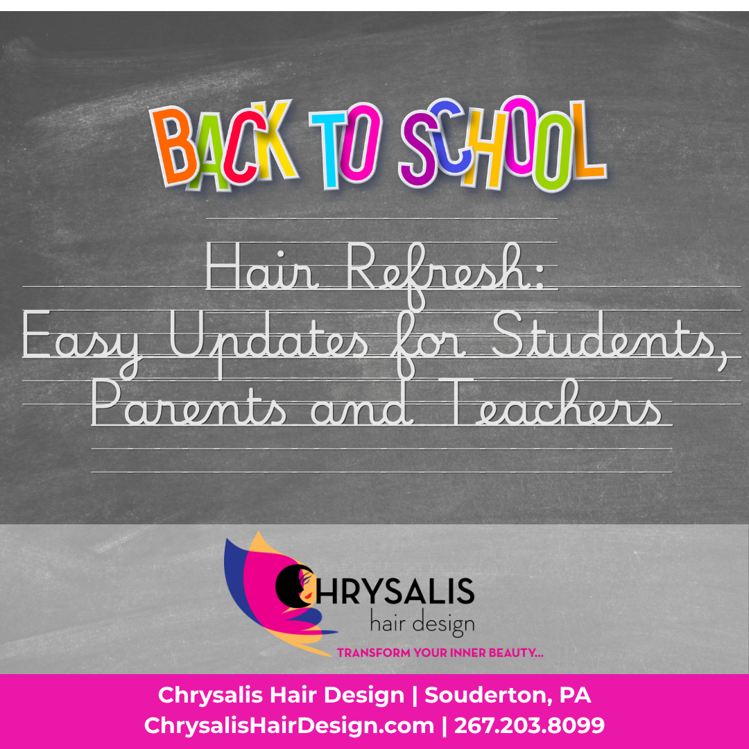 Back-to-School Hair Refresh: Easy Updates for Students, Parents and Teachers