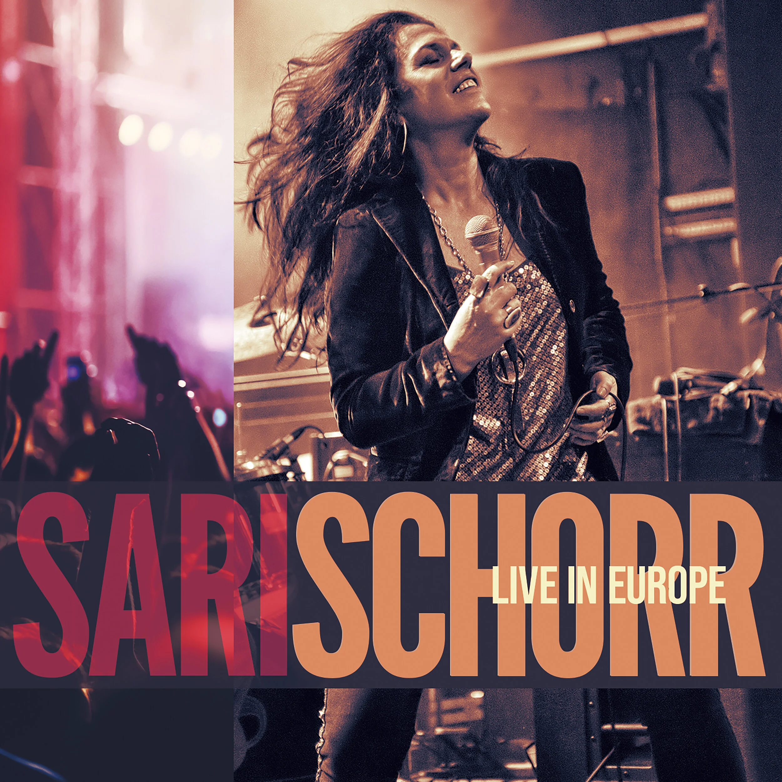 Sari Schorr - Live in Europe