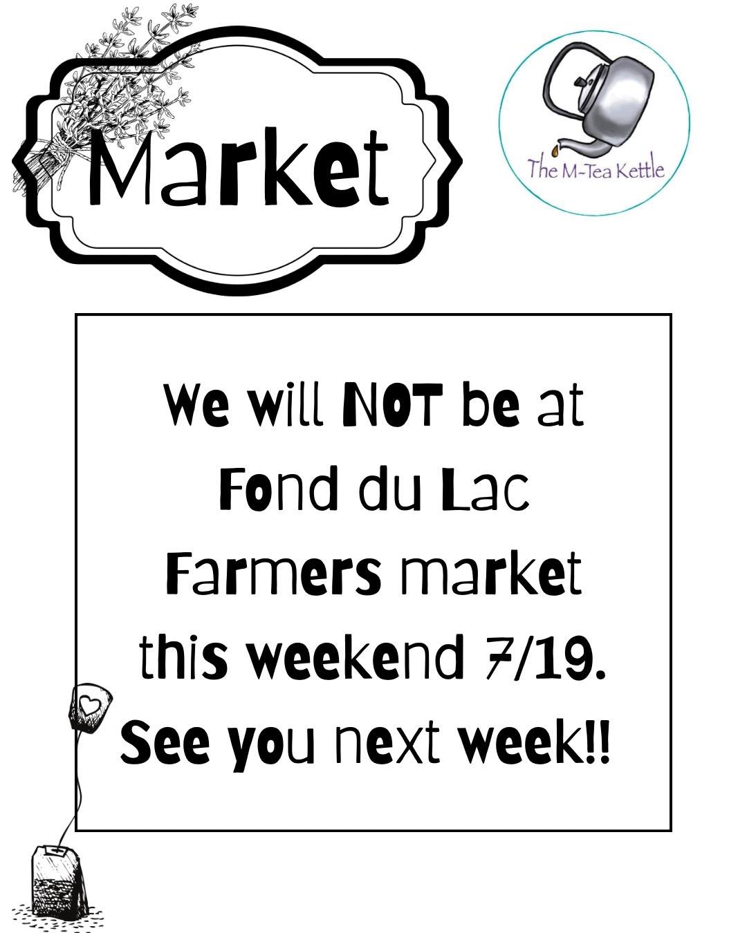 Hey all! Just wanted to let all my lovelies at Downtown Fond du Lac Farmers Market know we will not be at market this weekend 7/19!
We will see you next week 7/26 with new teas and scones!!
#tea #teatime #smallbusinessowner #mteakettle #homebakin