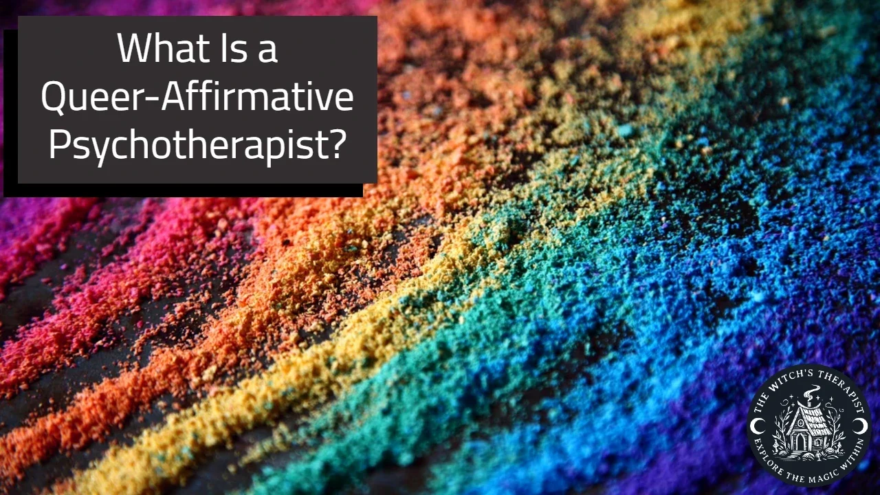 What Is a Queer-Affirmative Psychotherapist?