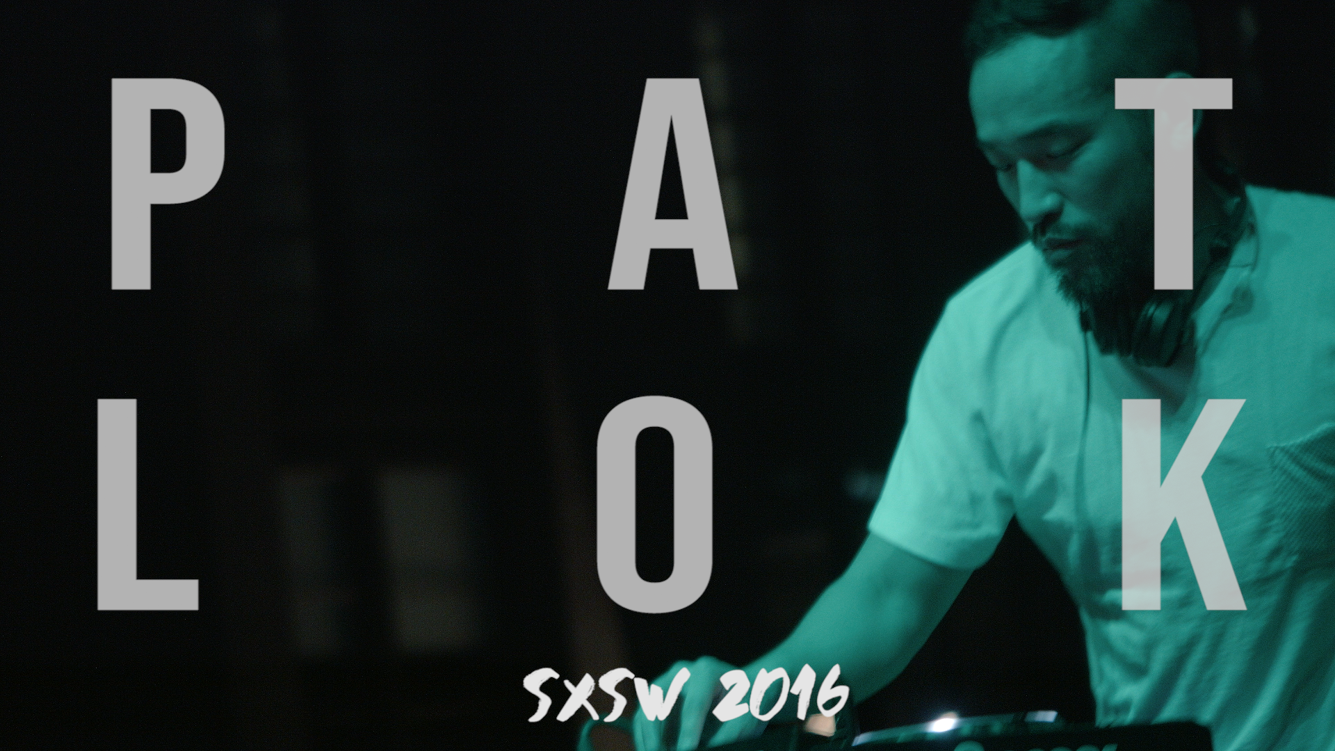 PatLok @ SXSW 2016 (UPDATED) // Dir. +  Prod. + Edt. Toby Canto Jr. // 2nd Cam. Eddie Canto