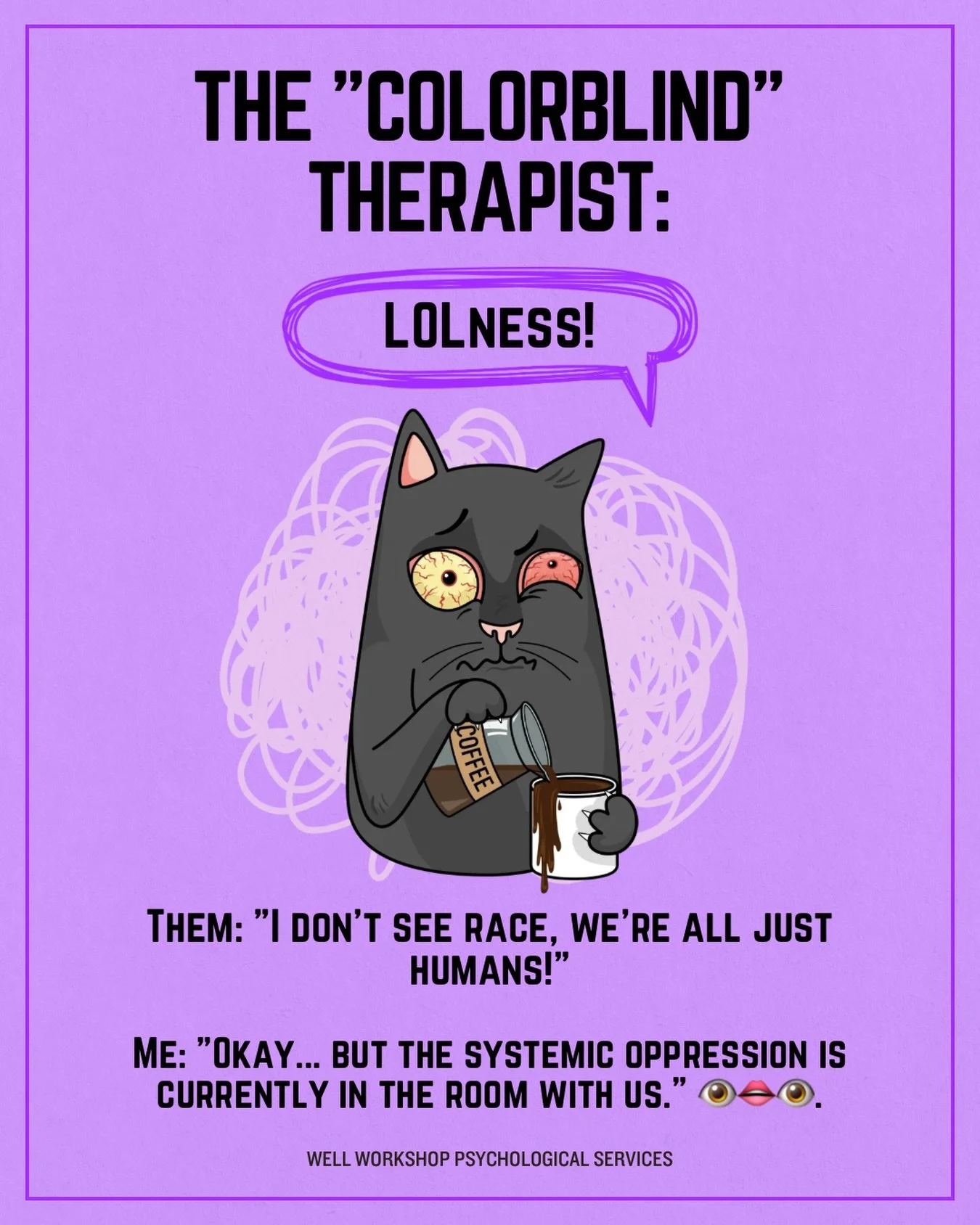 It&rsquo;s LolnessFriday! 😂

Dealing with &ldquo;colorblind&rdquo; or Eurocentric therapy can feel like a full-time job. This BIPOC Mental Health Month, skip the awkward explanations and find a space that understands that your identity is your stren