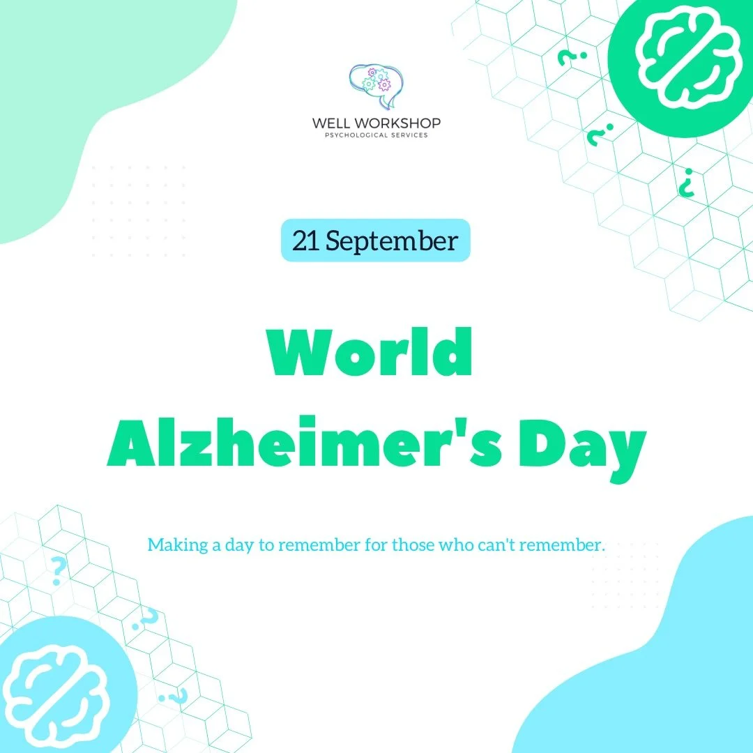 Today on World Alzheimer&rsquo;s Day, we recognize that while this progressive journey presents challenges, it is possible to live well with the right support. 

At Well Workshop Psychological Services, we are here to help individuals and families na