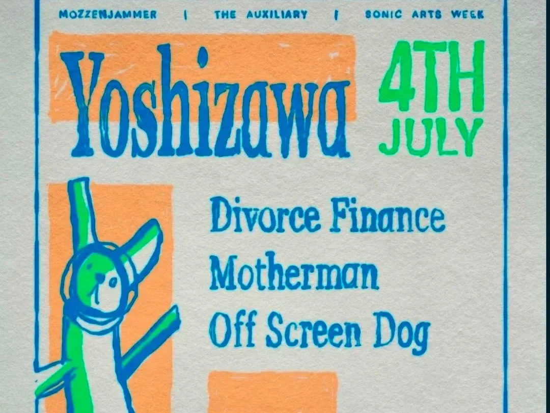 Mozzen Jammer Presents Divorce Finance, Motherman, Offscreen Dog & Yoshizawa 