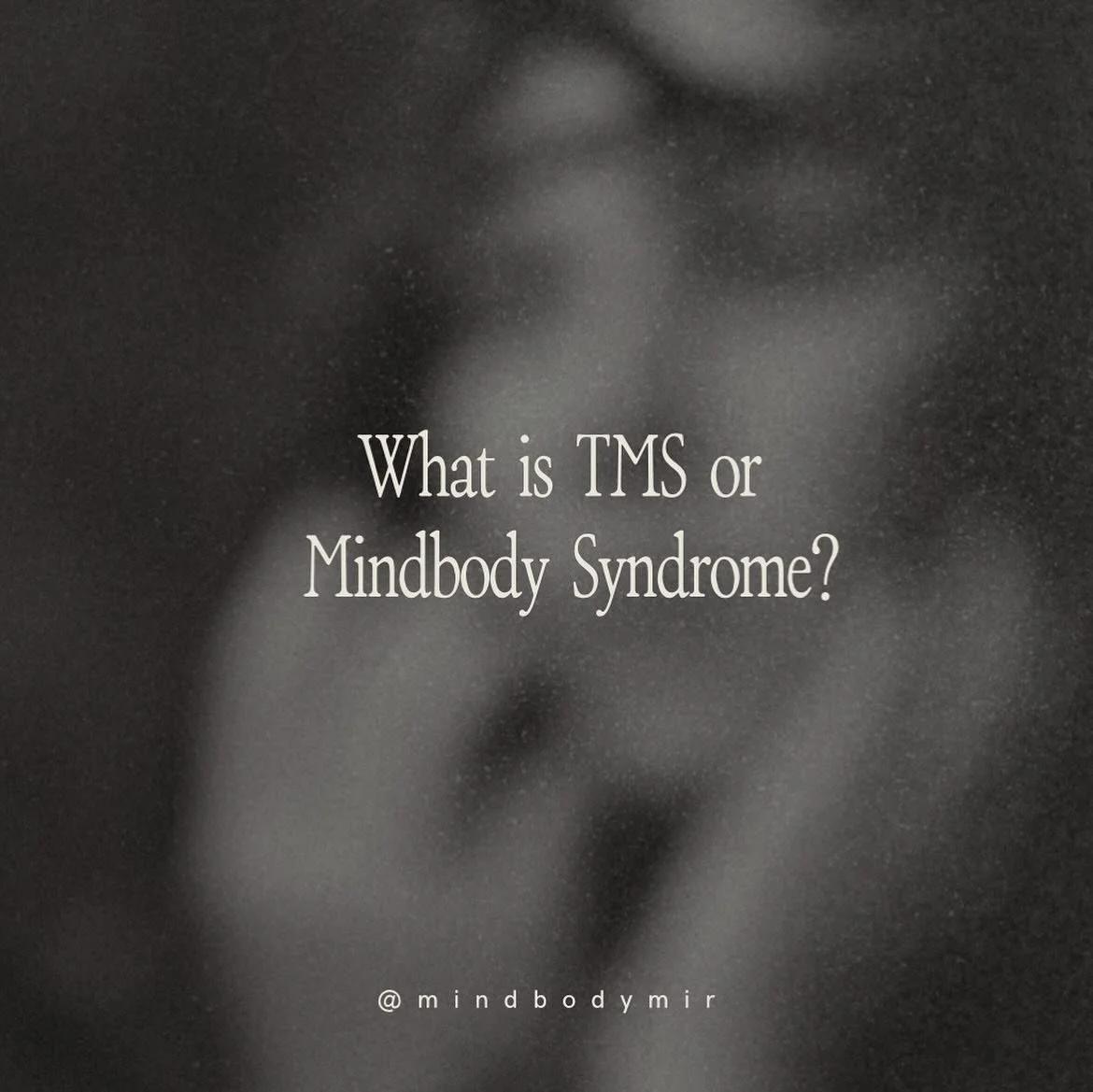 Tension Myositis Syndrome or TMS as described by Dr. Sarno (medical doctor and grandfather of Mindbody medicine), suggests that chronic pain isn&rsquo;t caused by any physical damage or injury (like a slipped disc or muscle strain), but rather by the