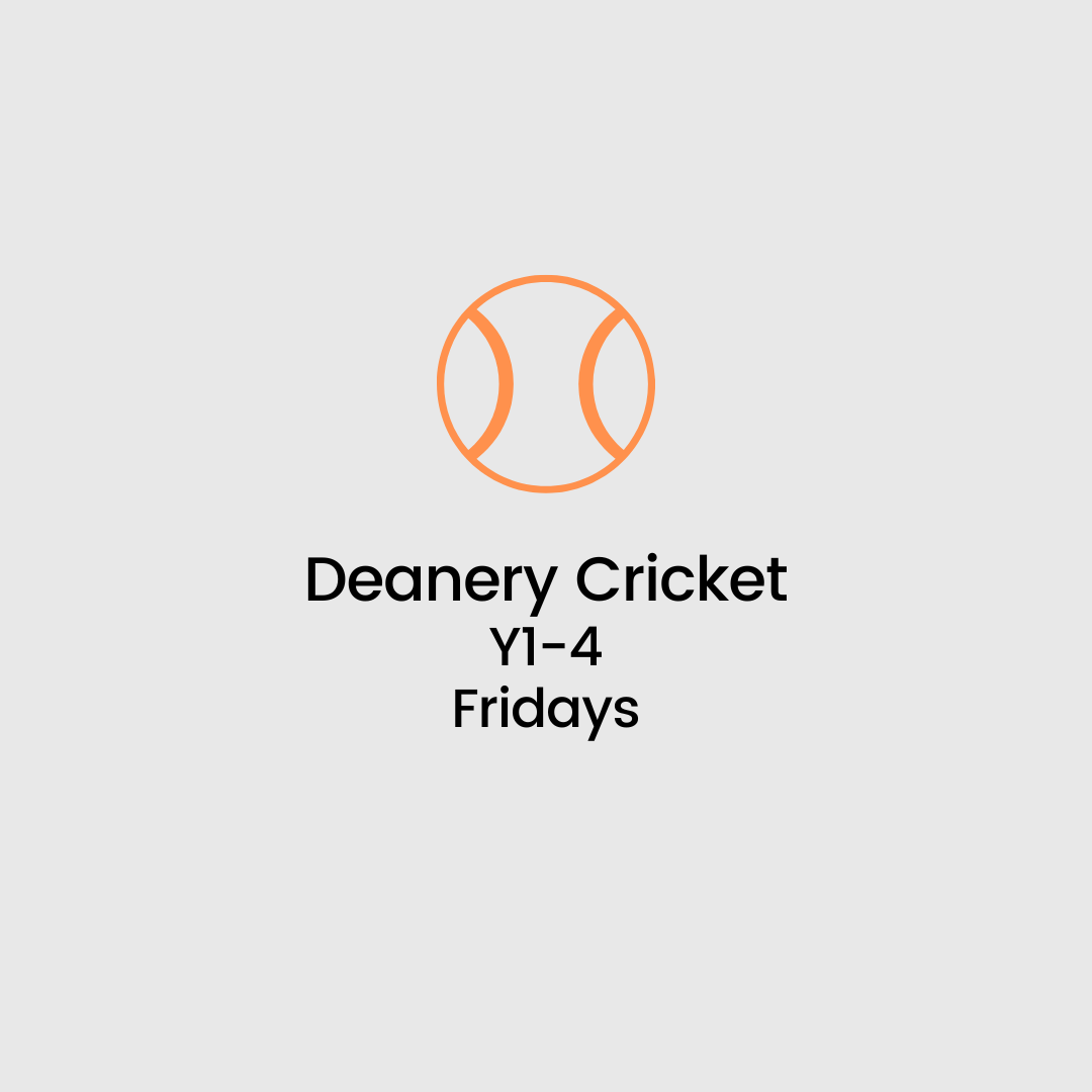 Deanery After school Cricket Year 1 - 4  Fridays Autumn Term 1 2026