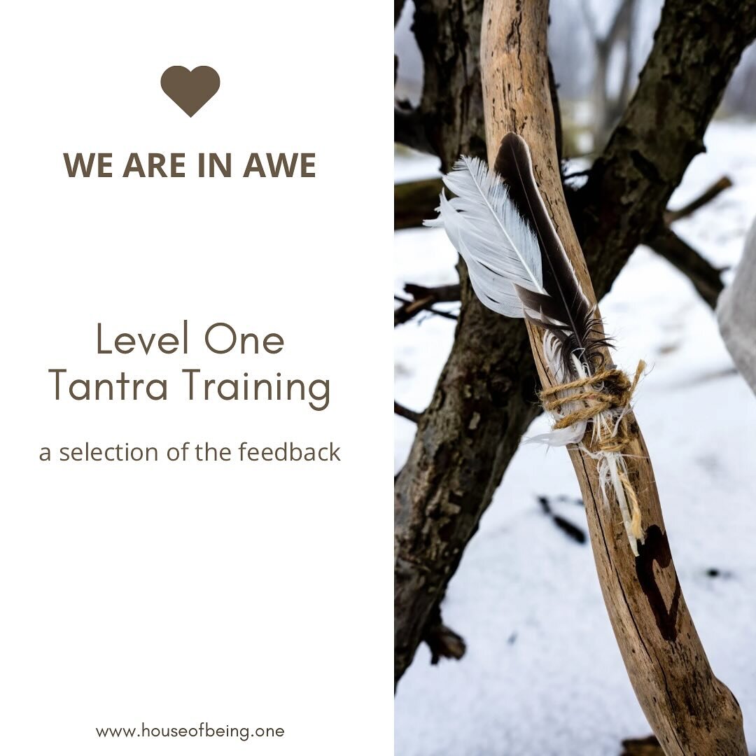 💥A selection of the feedback we received after our Level One Tantra Training last weekend:

&ldquo;I found it a profound experience that has invigorated me en touched me deeply, energy is flowing again. I can emphasise the great build up of the prac