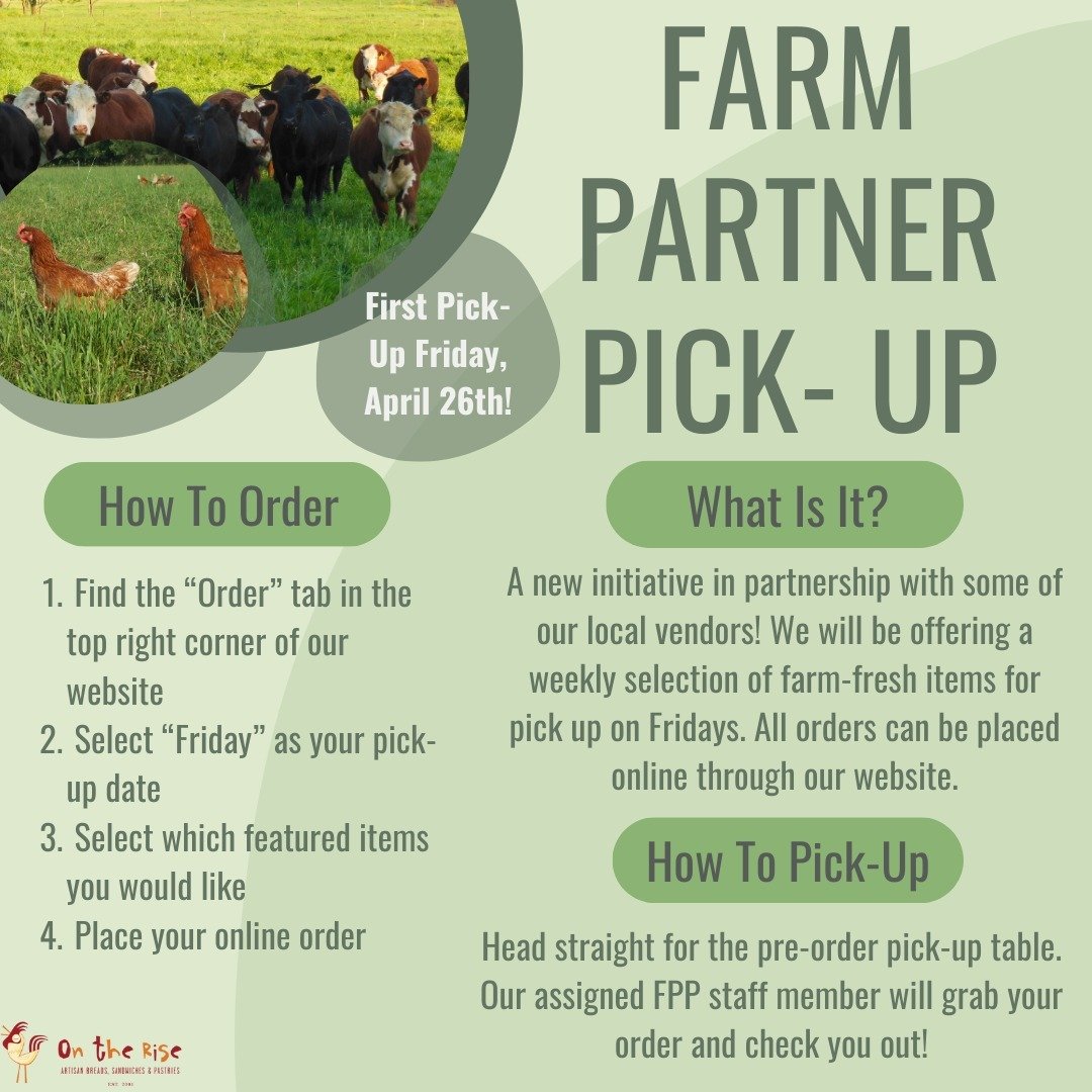 We are so excited to launch Farm Partner Pick-Up, starting this Friday, April 26th!

Farm Partner Pick-Up will allow you to take some of our favorite items from local farmers and producers into your home kitchen, allowing you to enjoy some of the fre