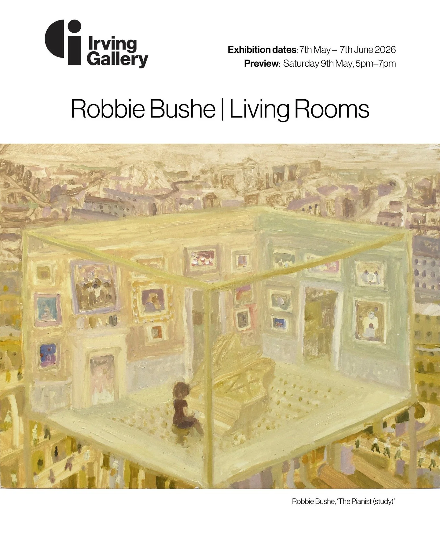 Save the date! Robbie Bushe's solo show 'Living Rooms' opens with a PV on Saturday 9th May, 5pm-7pm. 

I'm delighted to be presenting a major body of new work by Scottish-based artist Robbie Bushe, across both gallery spaces, including works in oil a