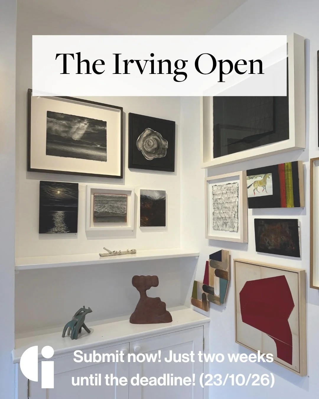 There is still a fortnight to submit your work to the Open Call for our 2027 Irving Open show (5th-28th February). The deadline is 11.59pm on Friday 23rd October. All the details can be found on our website, and please see previous posts to read what