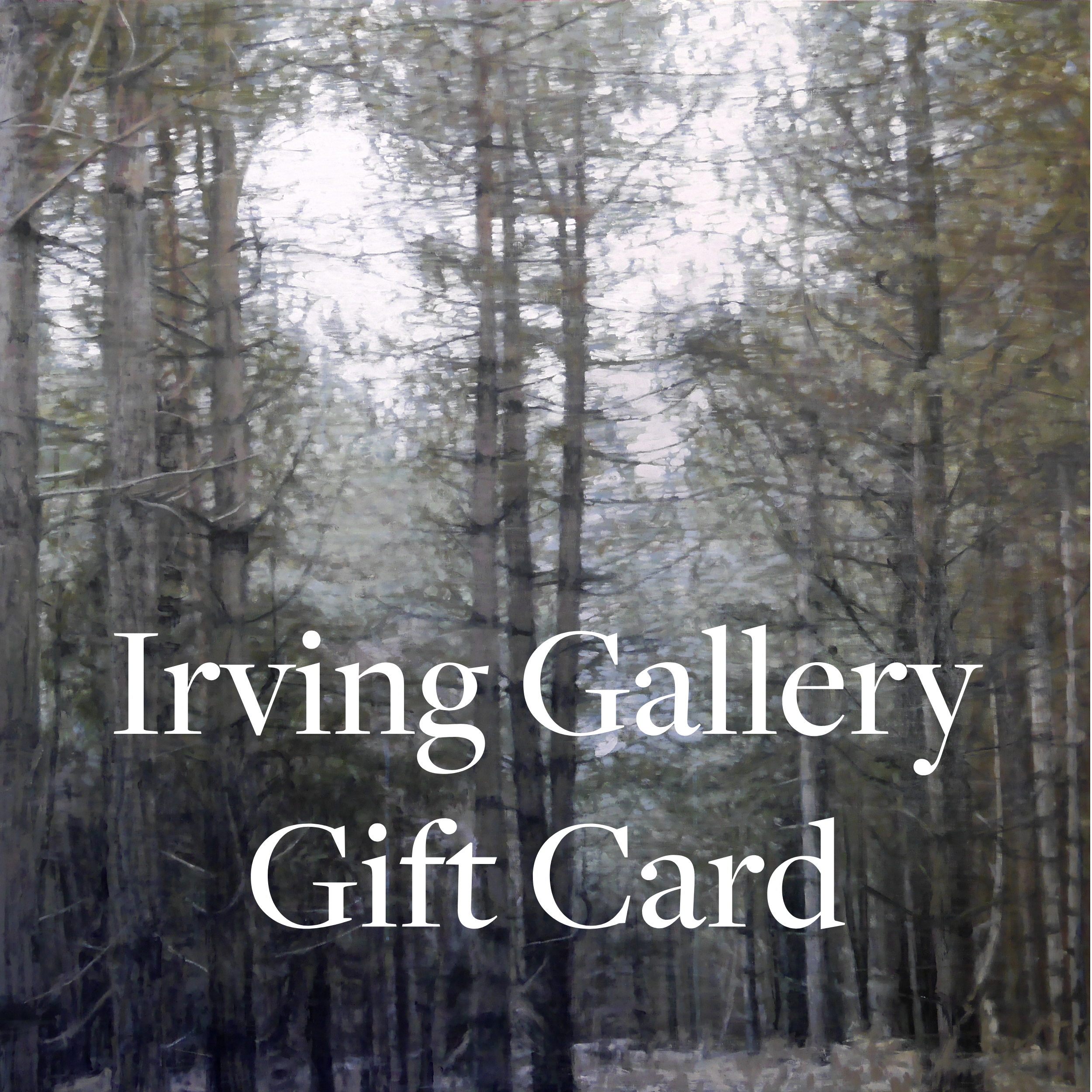 Irving Gallery Gift Card