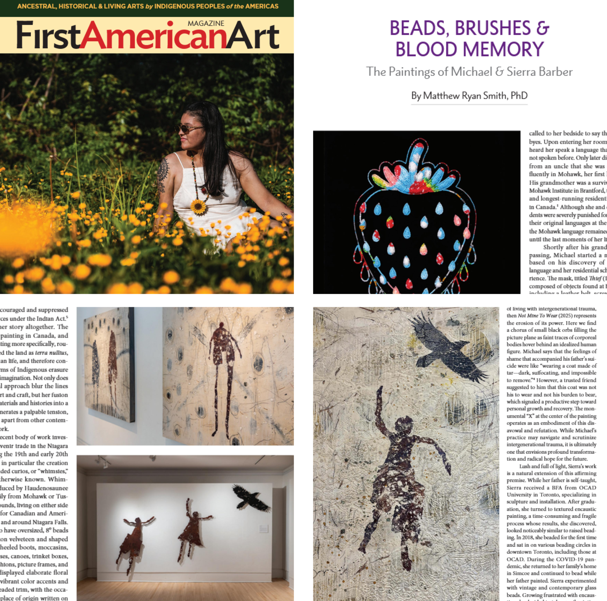 I’m honoured to share that my work—and my daughter Sierra’s—is featured in the Summer 2026 issue of First American Art Magazine.

Matthew Ryan Smith’s essay, Beads, Brushes and Blood Memory, explores our work through the lens of memory, identity, int