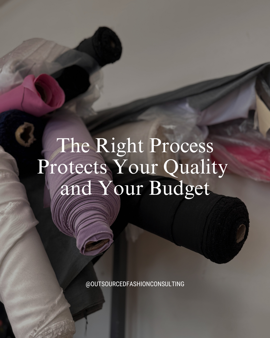 The Right Process Protects Your Quality and Your Budget