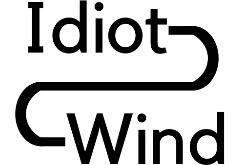 Idiot-Wind