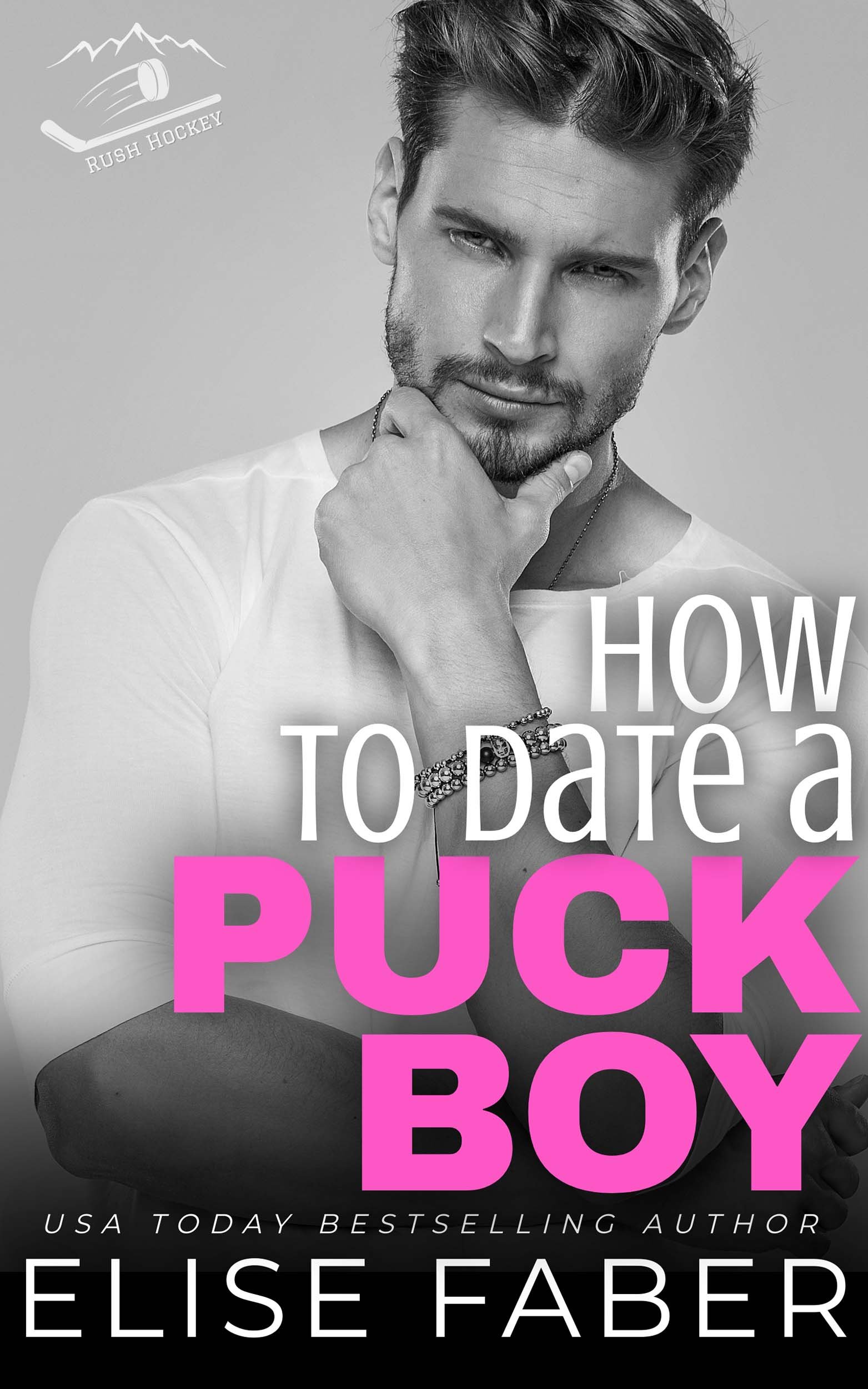 How to Date a Puckboy