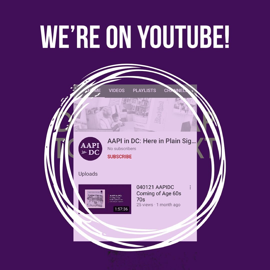 Did you miss last month&rsquo;s event, &ldquo;Coming of Age in the 1960s and &lsquo;70s&rdquo;? No problem! You can catch this and future program recordings on the AAPI in DC YouTube channel! Find link via our website. #myaapidc