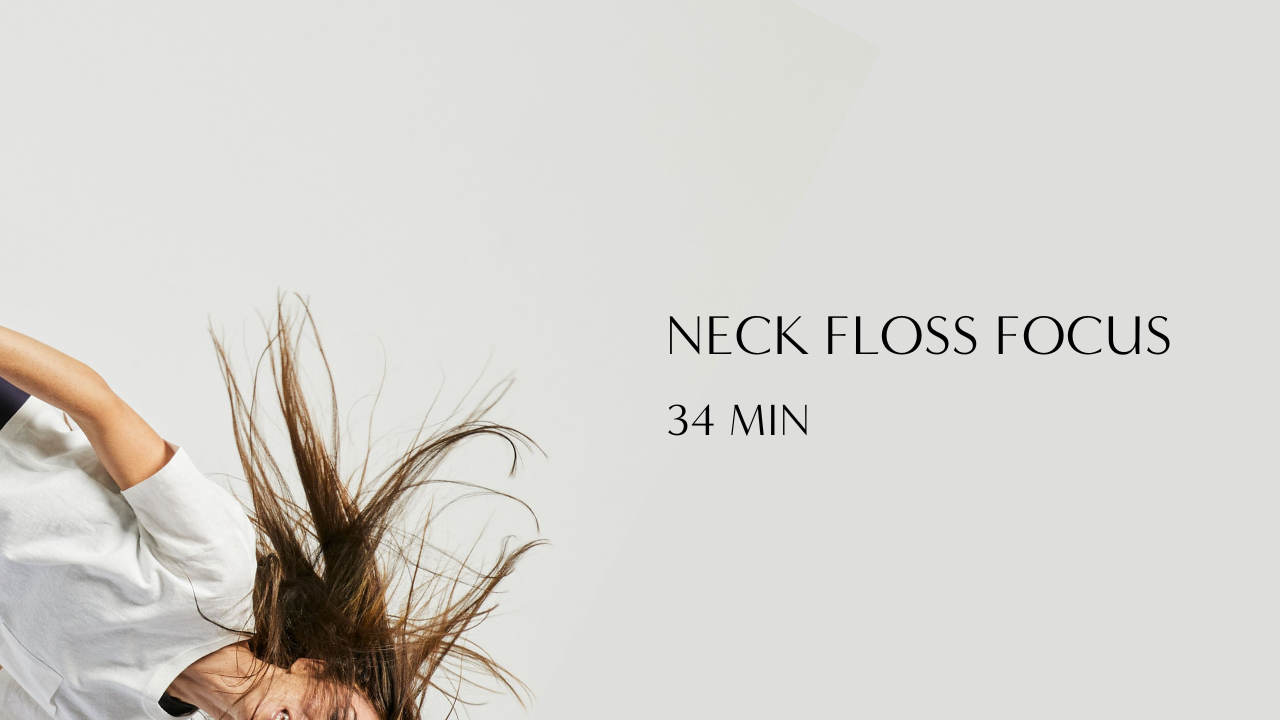 neck floss + strength 21mins