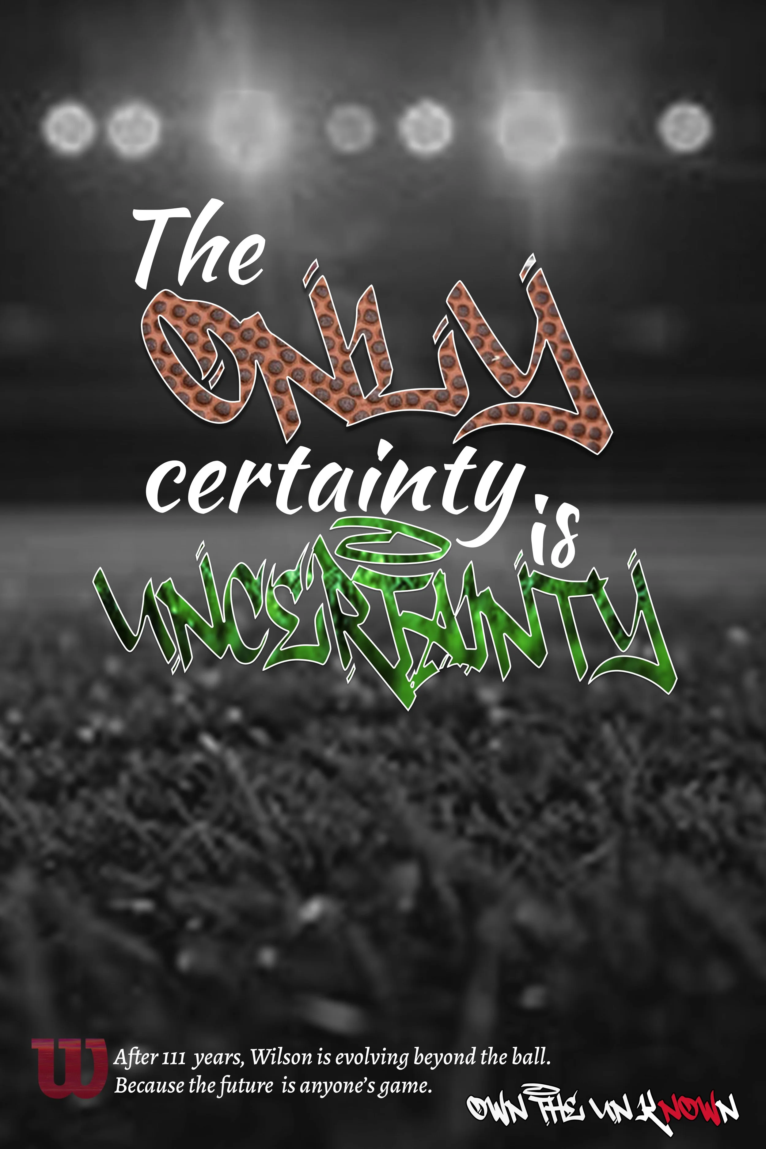 The only certainty is uncertainty.JPG