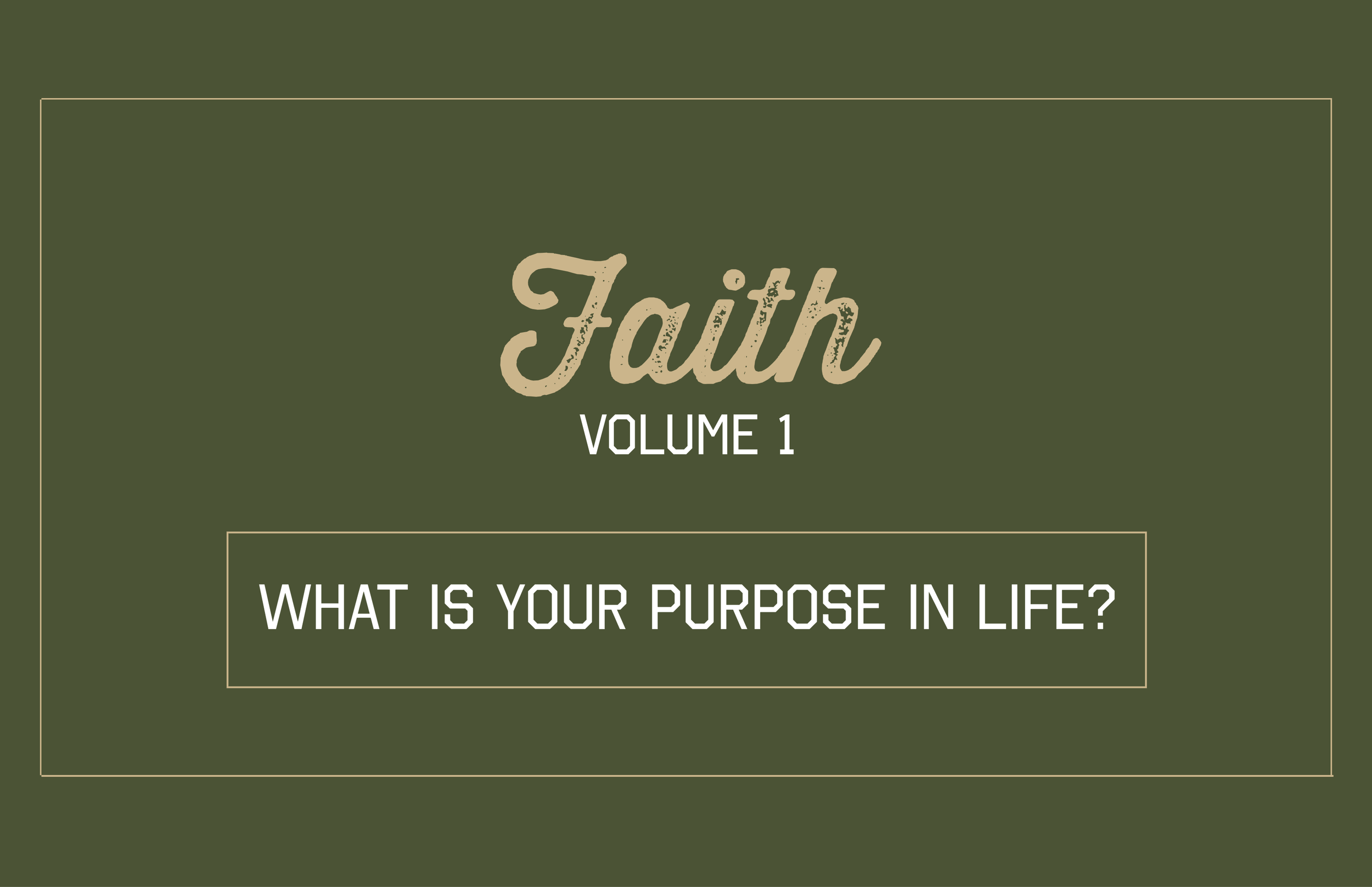 What Is your purpose in life?