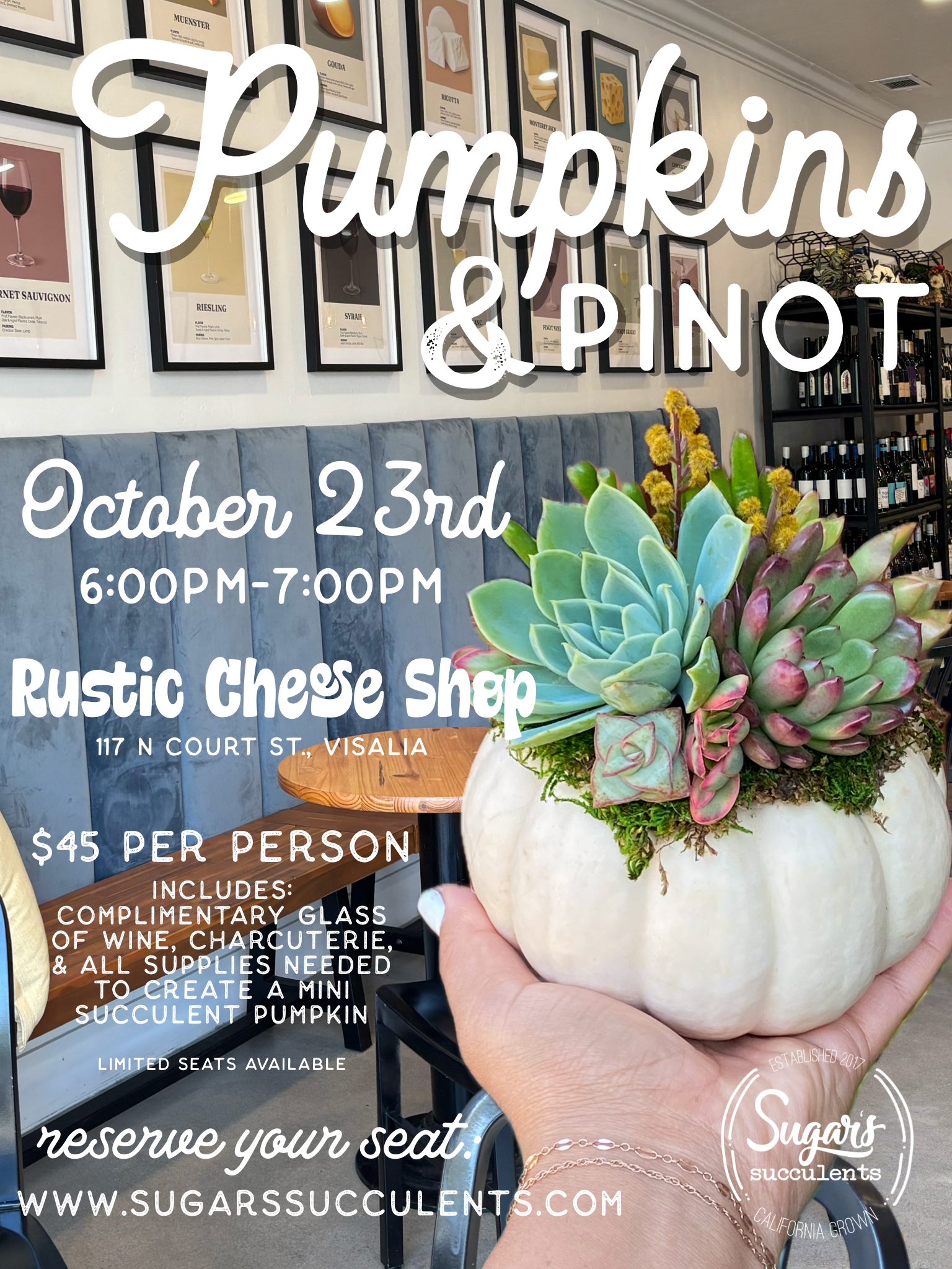 October 23 | Pumpkins & Pinot (Rustic Cheese Shop, Visalia)