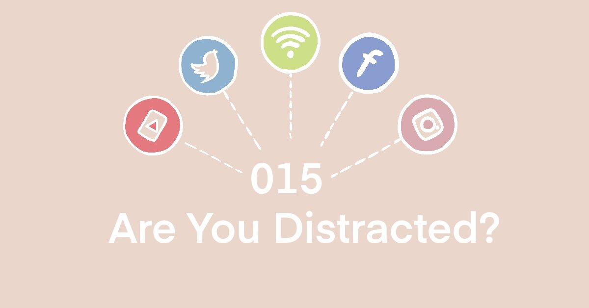 015 - Are you distracted?