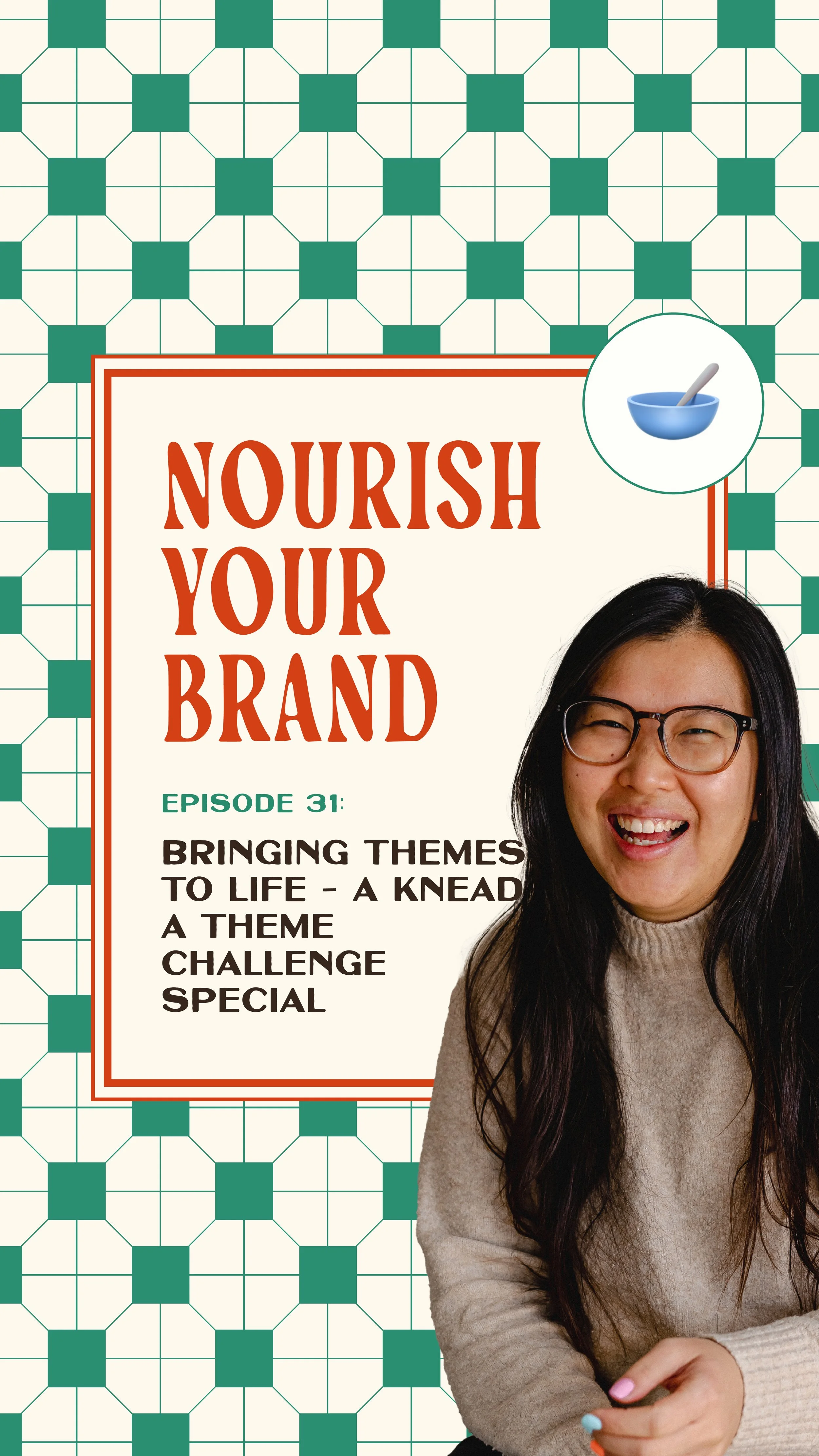 Ep 31. Bringing Brand Themes to Life with Real Examples