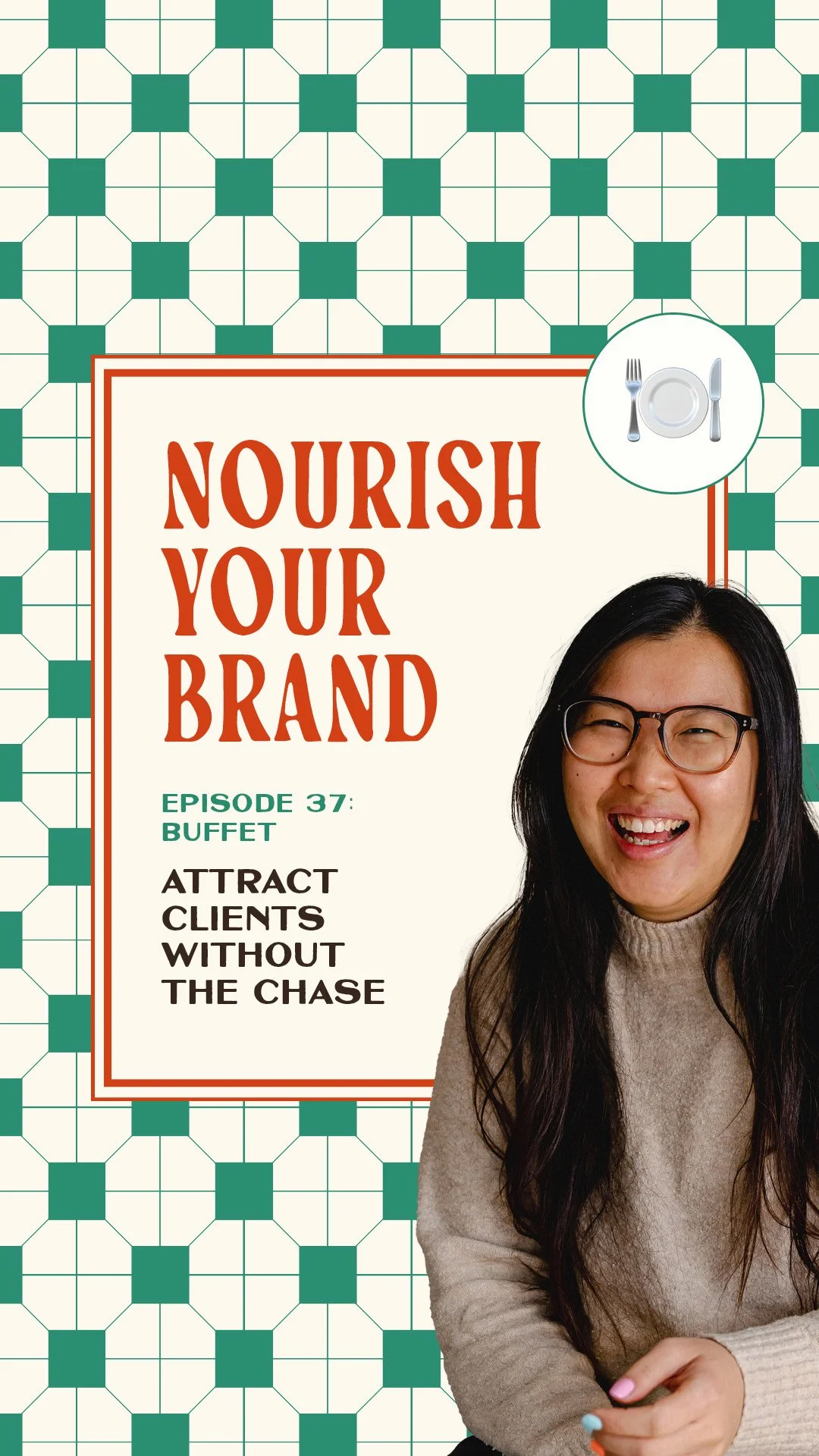 Ep 37. How to Attract Clients Instead of Chasing Them