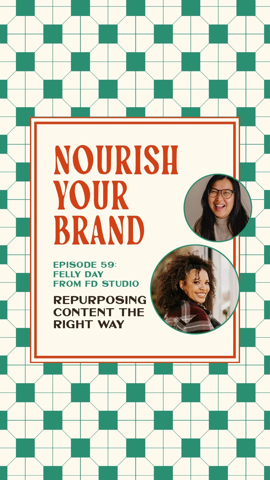 Ep 59. How to Repurpose Content the right way, with Felly Day