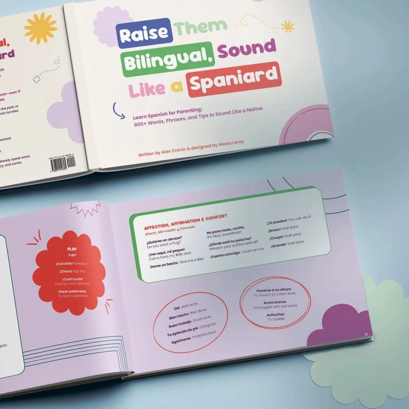 Raise them bilingual, Sound like a Spaniard