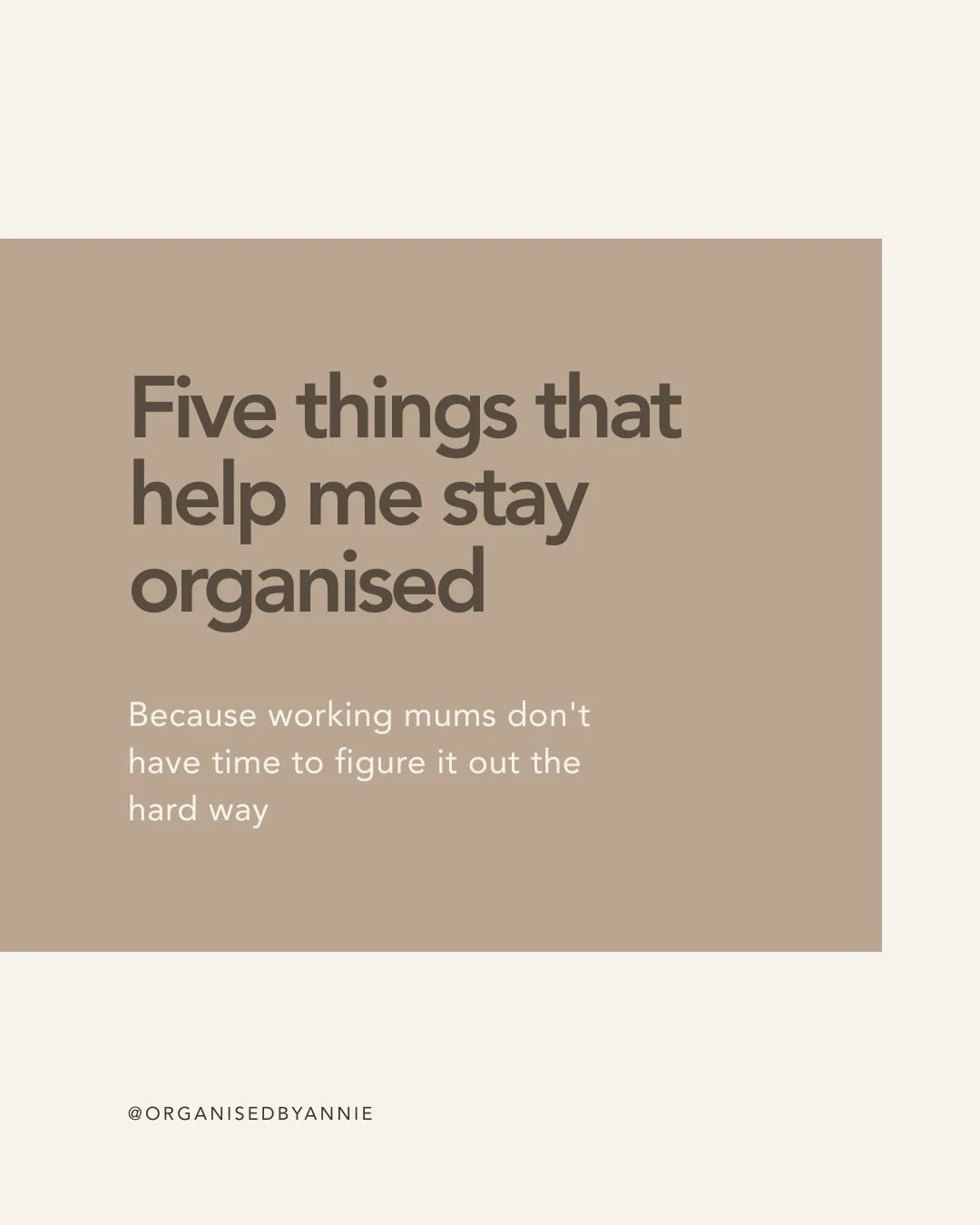 Five things that actually help me stay organised! As working mums with several tabs open in our brains at a time, we don&rsquo;t have time to figure it out the hard way.

I don&rsquo;t have a perfect routine. I have two kids under three and a busines