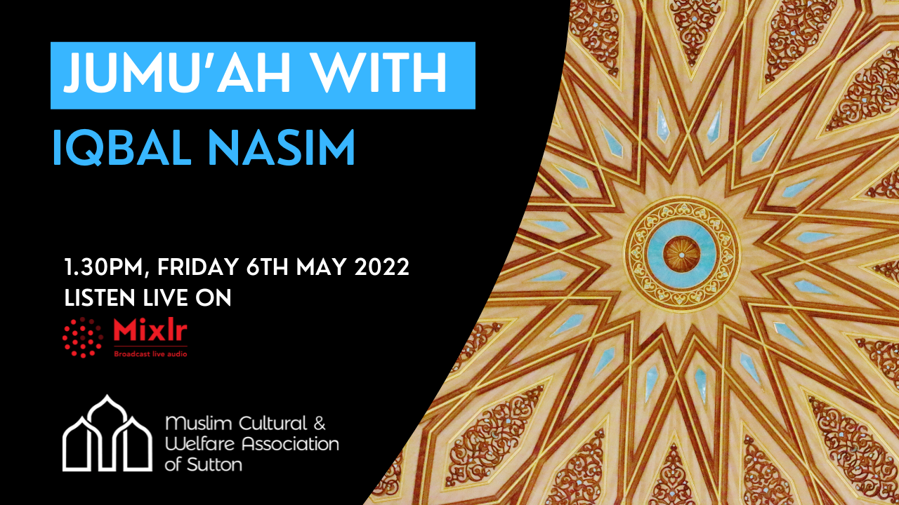 Jumu’ah with Iqbal Nasim