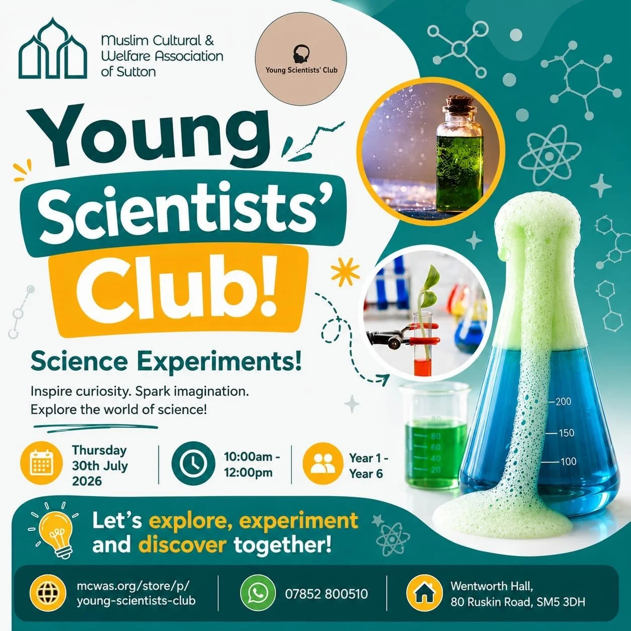 Young Scientists&rsquo; Club

 Join us for a morning of fun and exciting science experiments as we get hands on with our learning!

Sessions are led by a registered biomedical scientist and experienced scout leader for young children.

What Experimen