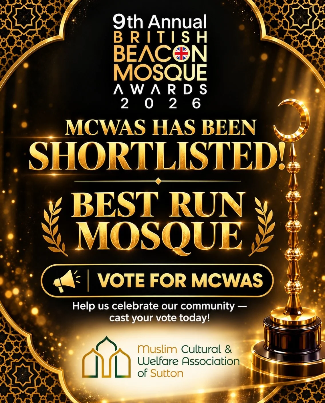 🗳️ VOTE FOR MCWAS &ndash; BEST RUN MOSQUE 2026!🏆

🌟 Alhamdulillah! MCWAS has been selected as a finalist for the Best Run Mosque Award at the Beacon Mosque Awards 2026!

This recognition reflects the dedication of our volunteers, staff, trustees a