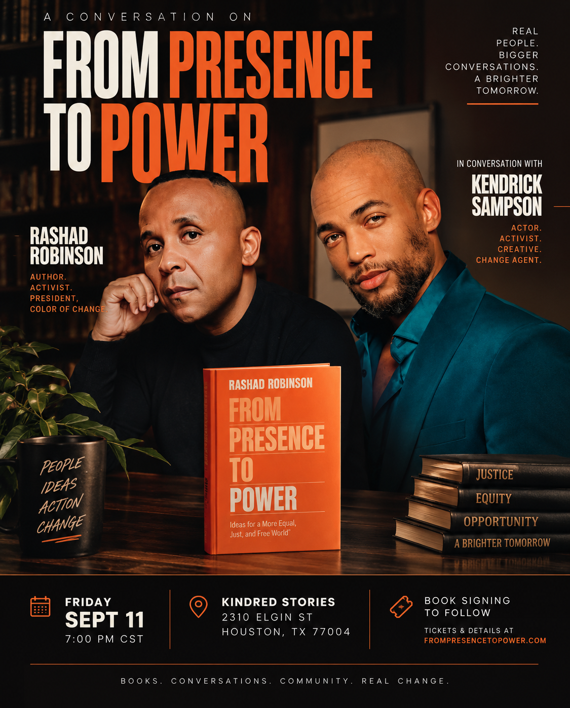 Rashad Robinson Brings ‘From Presence to Power’ Conversation With Kendrick Sampson to Houston