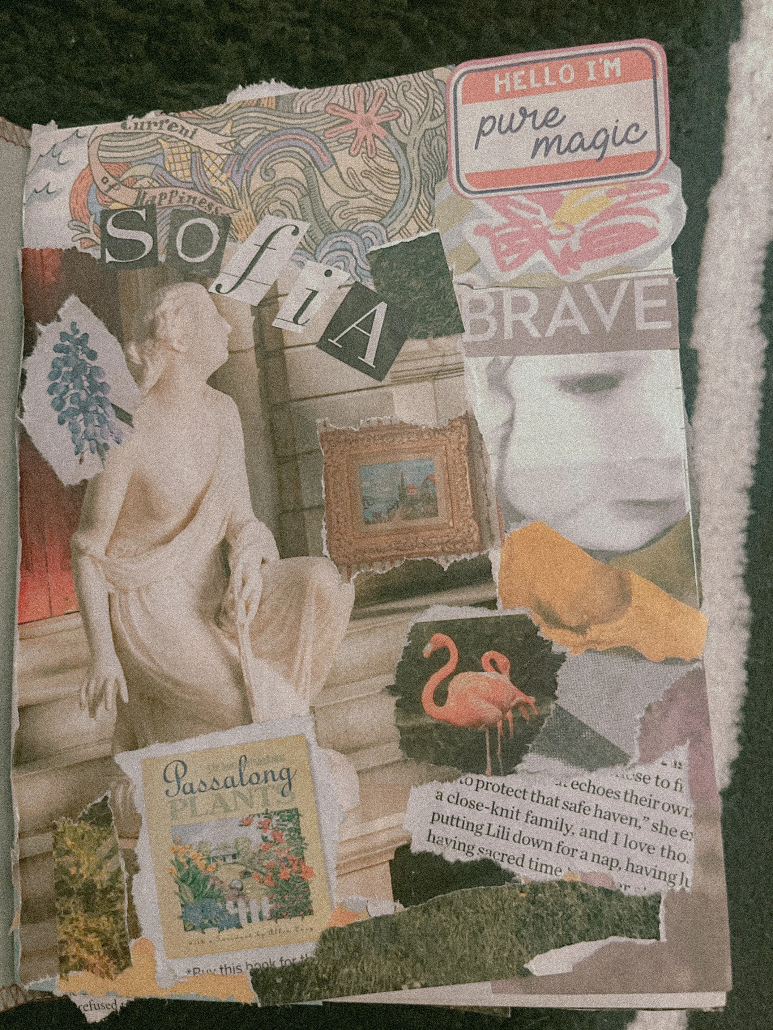A collage of torn paper images, including a classical sculpture of a woman, a flamingo, a garden scene, and various text cutouts such as 'HELLO I'M pure magic,' 'SO BRAVE,' and 'Passalong PLANT.'
