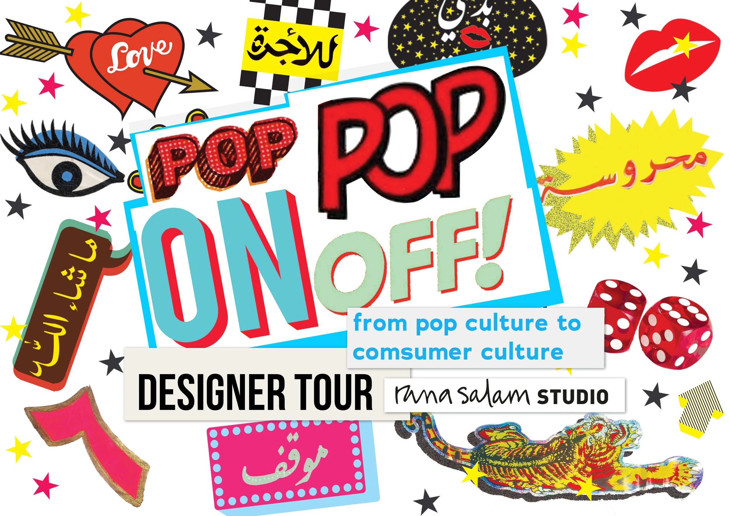 A colorful collage with pop culture references including speech bubbles, dice, a tiger illustration, eye and lips illustrations, and text in multiple languages stating 'Pop On Off!' and mentioning a designer tour.