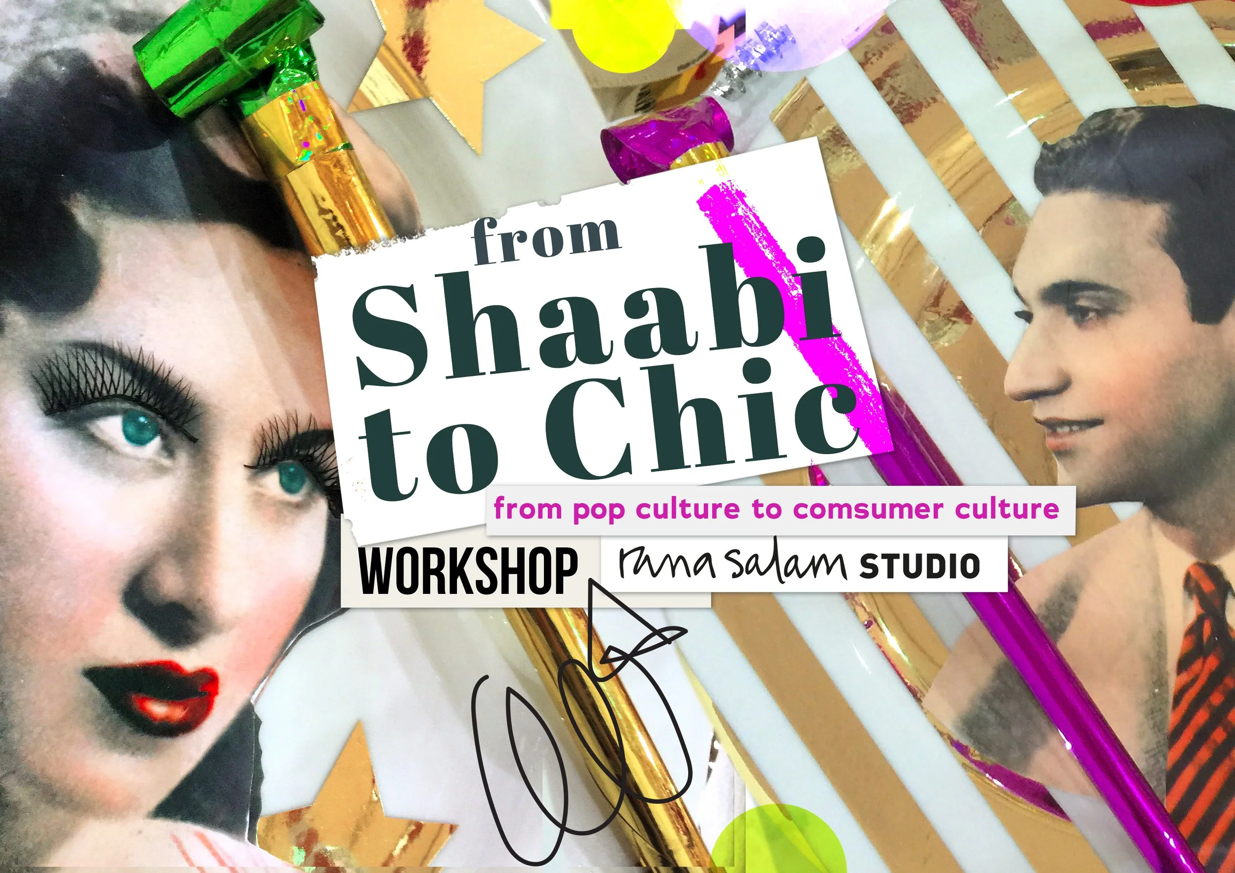 From Shaabi to Chic Workshop Rana Salam