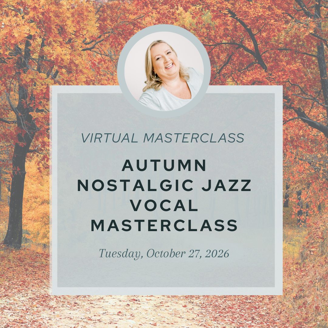 Autumn Nostalgic Jazz: Songs That Take You Back Vocal Masterclass