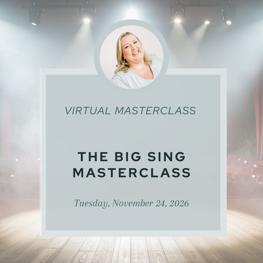 From Opera to Broadway: The Big Sing Voice Masterclass