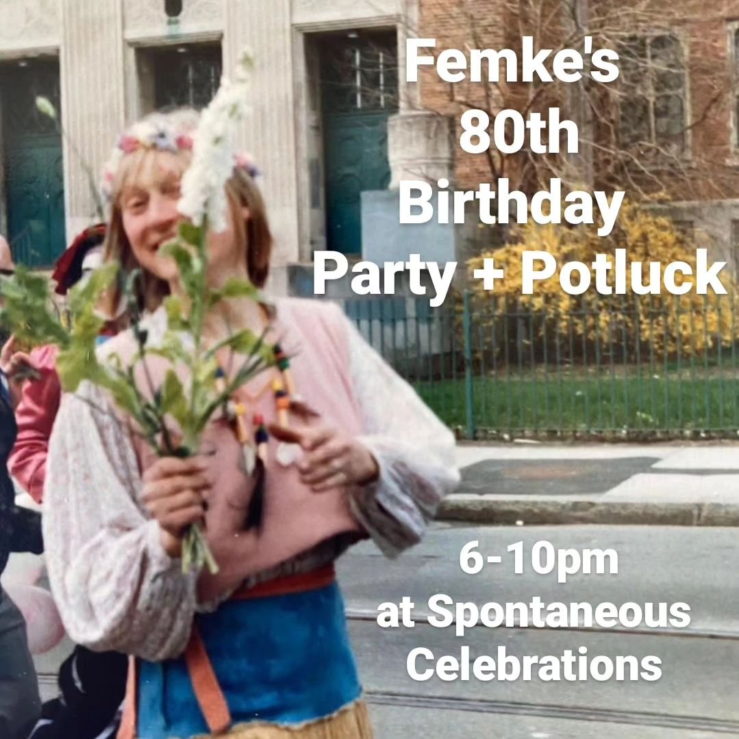 TONIGHT! Bring some food and celebrate 80 years of Femke with music, food,  art making and friends 🎉🎂