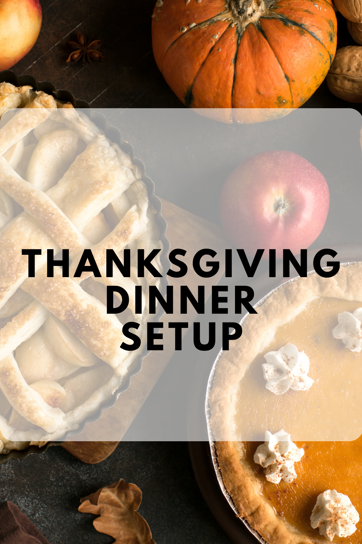 Thanksgiving Setup