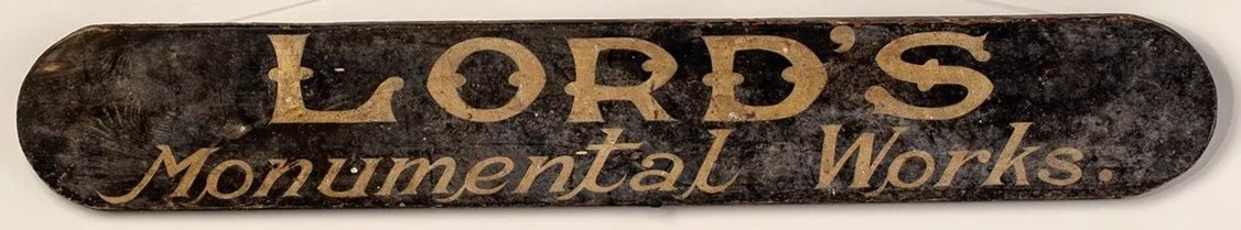 Lord's Monumental Works Sign
