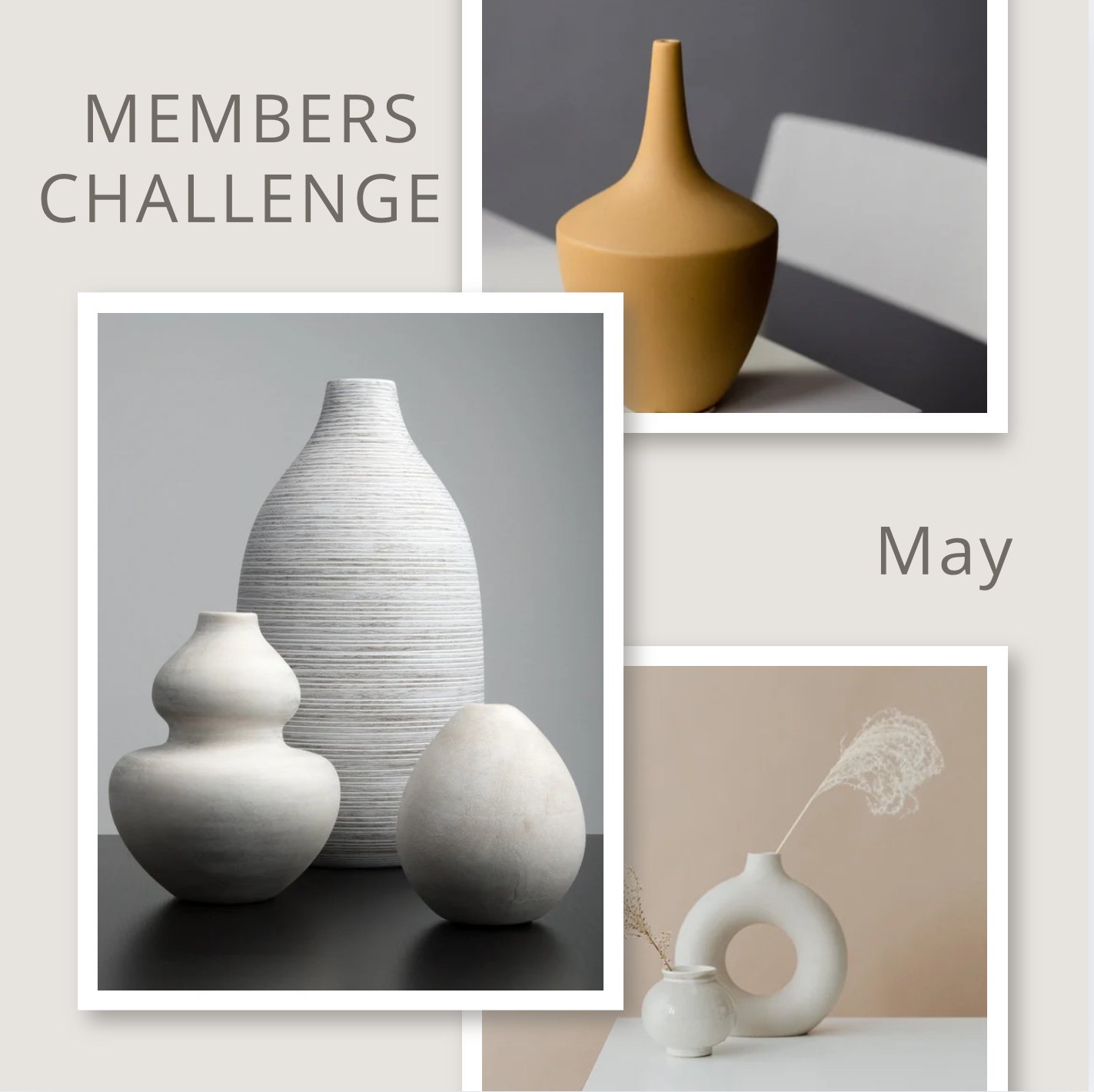 May Member CHALLENGE -Vases-