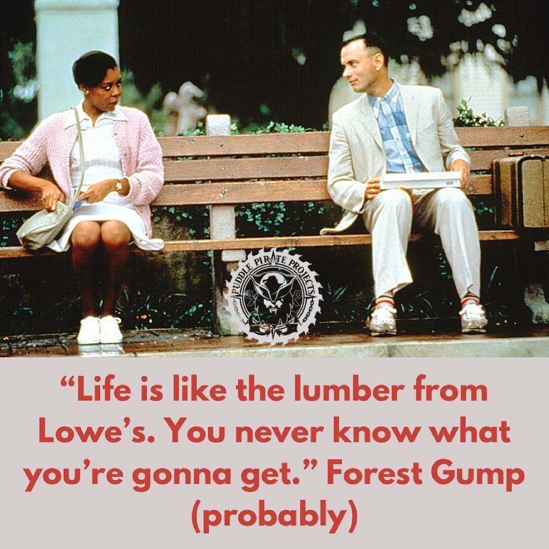 #forestgump #probably 😂 #funny #memes #bubbagump #lumber #prices #toodamnhigh #woodworkerproblems #woodworking #woodworker #makersgonnamake #makersmovement #makersofinstagram #pnw #uscg #veteran #vet #puddlepirateprojects
