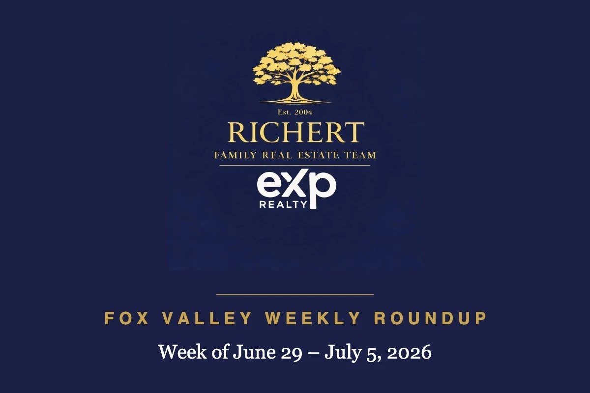 Fox Valley Real Estate: Week of June 29 – July 5, 2026