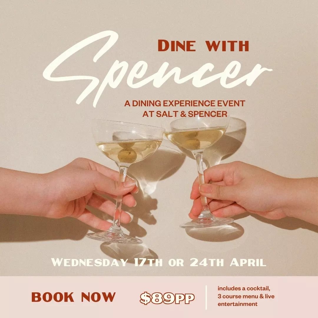 Over the next two Wednesday evenings, April 17th &amp; 24th, @[281757192234194](Salt &amp; Spencer) is hosting 'Dine with Spencer', an unforgettable dining experience. 🍴 ✨ 🍸

🎟 Tickets are $89 per person | Includes a specially curated, delectable 