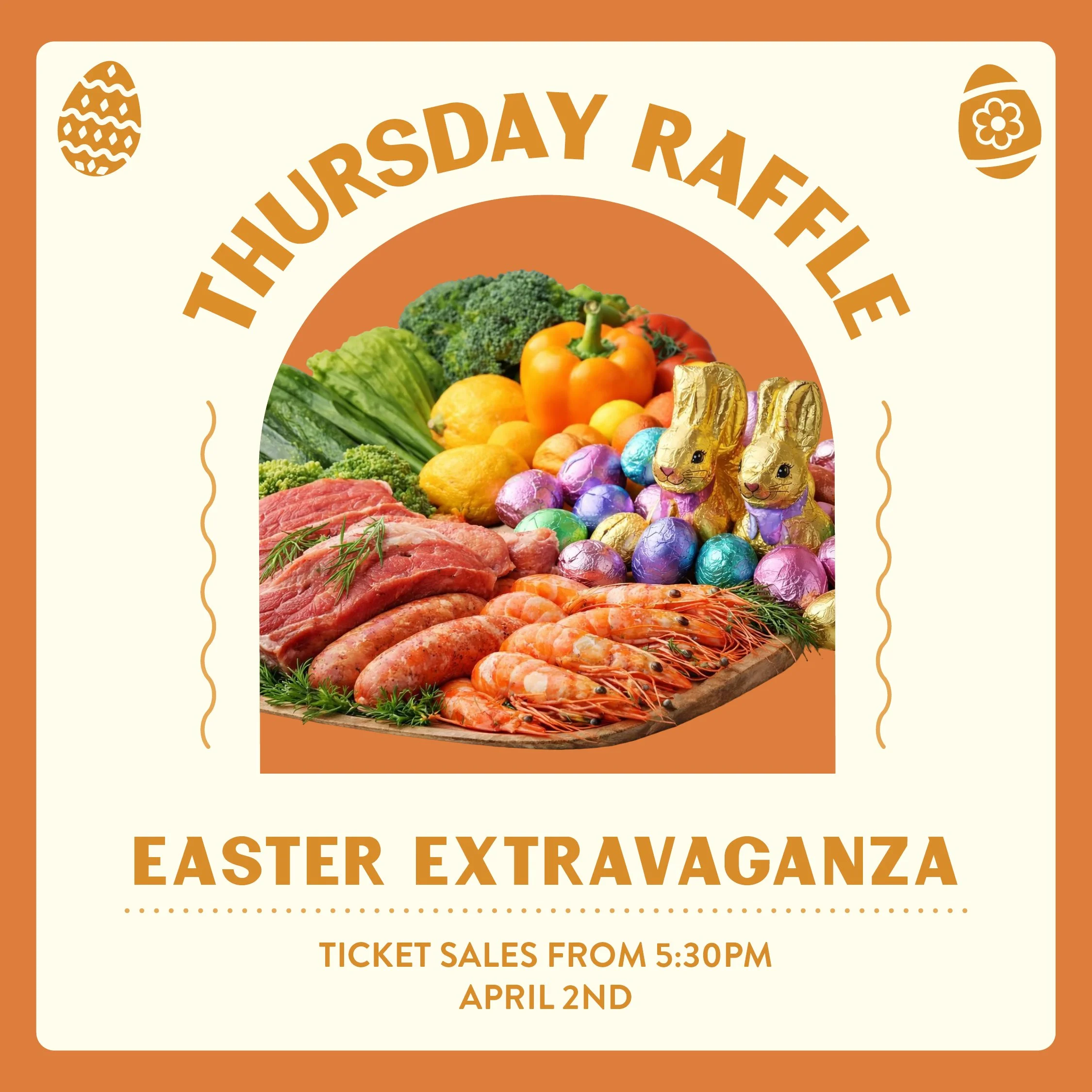 THURSDAY RAFFLE: EASTER EXTRAVAGANZA