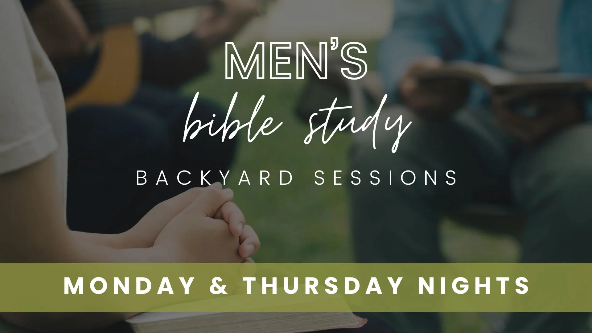 Men's Bible Study - Summer Sessions
