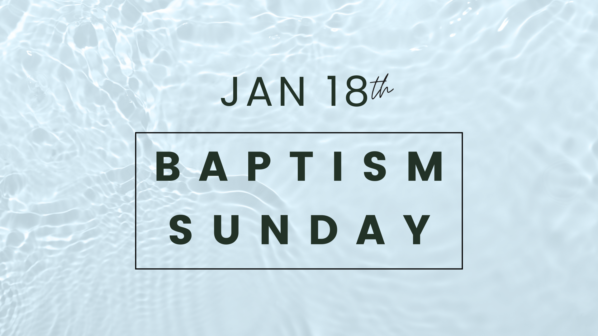 Baptism Jan 18.png